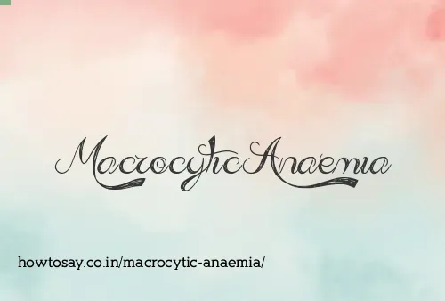 Macrocytic Anaemia