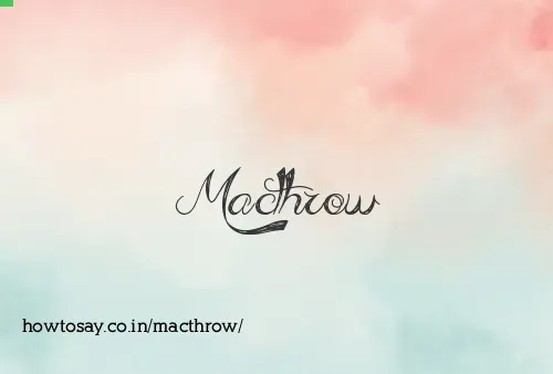 Macthrow