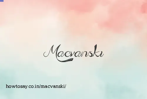 Macvanski