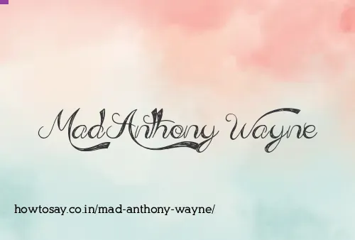Mad Anthony Wayne