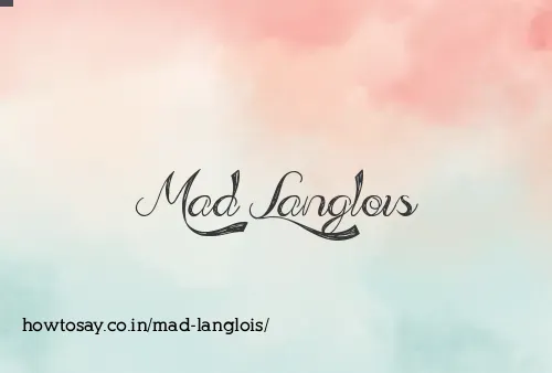 Mad Langlois
