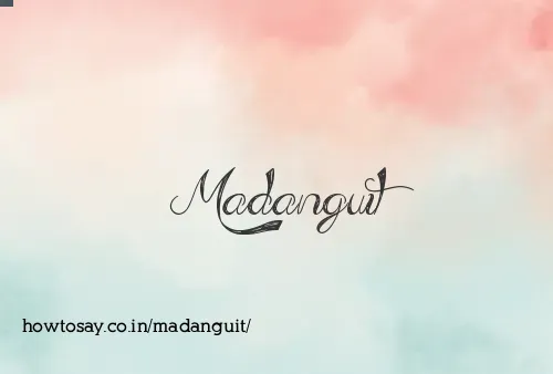 Madanguit