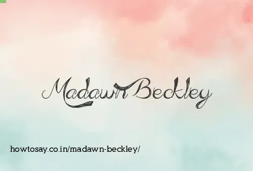 Madawn Beckley