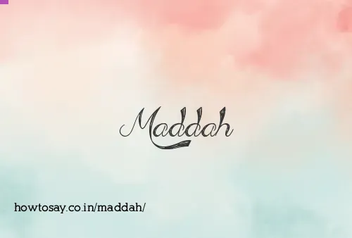 Maddah