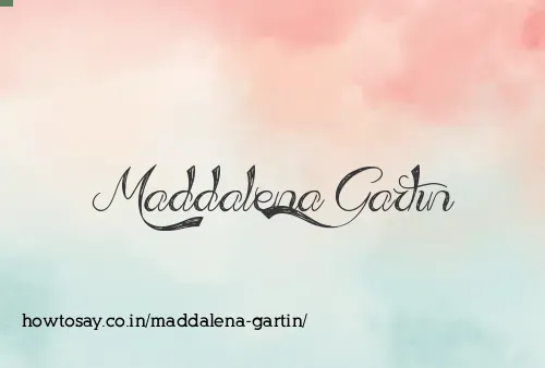 Maddalena Gartin