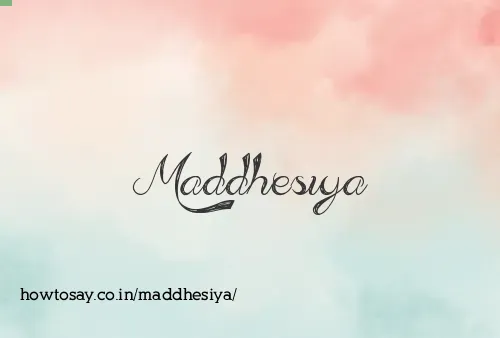 Maddhesiya