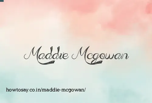 Maddie Mcgowan