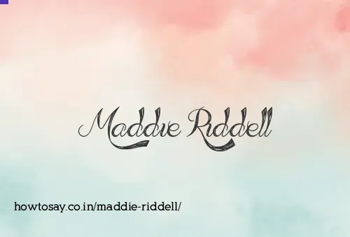 Maddie Riddell