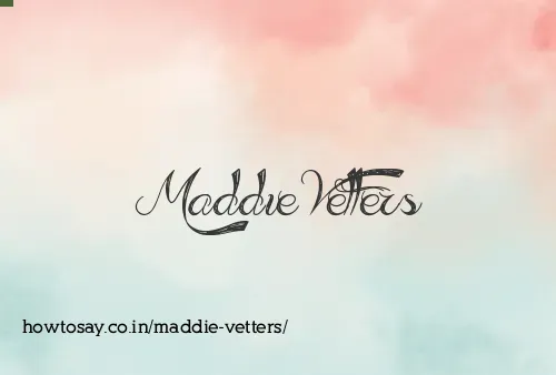 Maddie Vetters