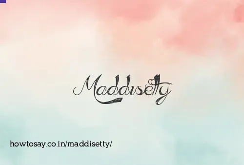 Maddisetty