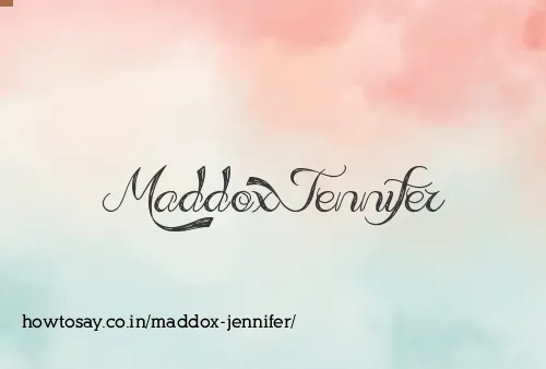 Maddox Jennifer