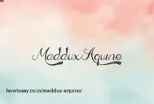 Maddux Aquino