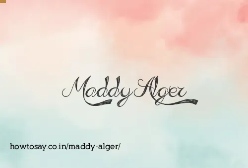 Maddy Alger