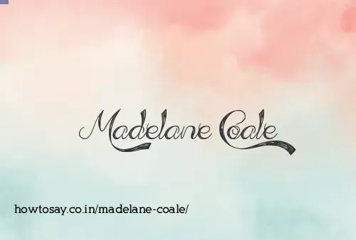 Madelane Coale