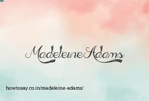 Madeleine Adams