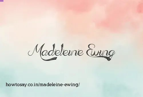 Madeleine Ewing