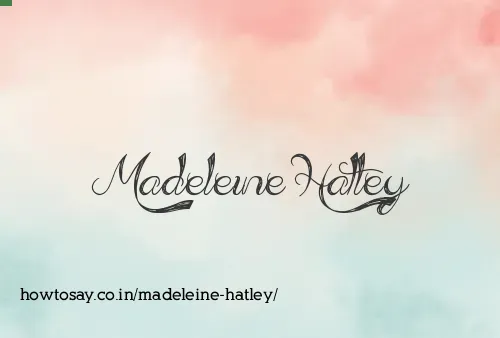 Madeleine Hatley
