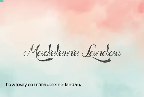 Madeleine Landau