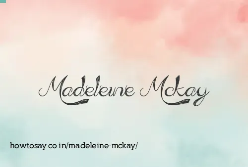 Madeleine Mckay
