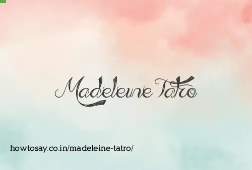 Madeleine Tatro