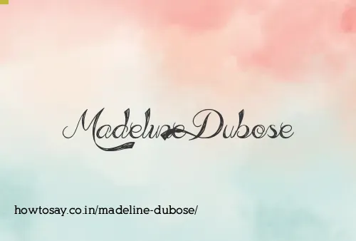 Madeline Dubose