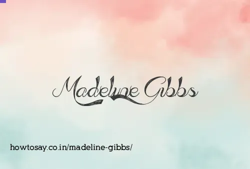 Madeline Gibbs