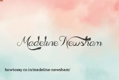 Madeline Newsham