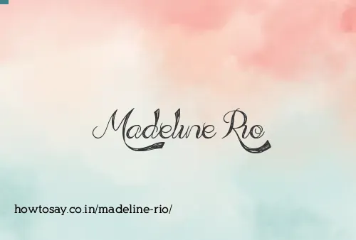 Madeline Rio