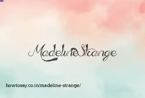 Madeline Strange