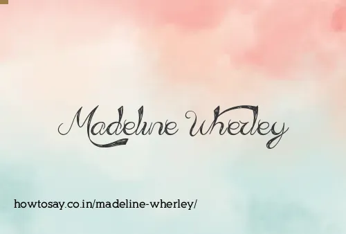 Madeline Wherley