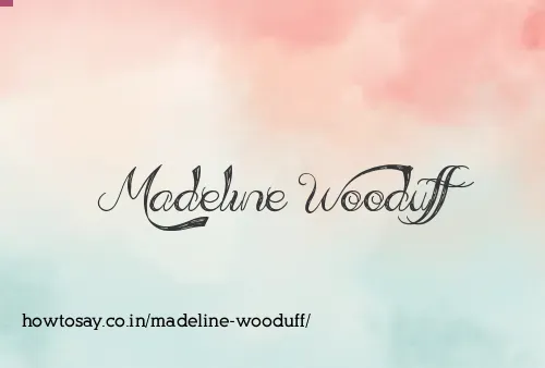 Madeline Wooduff