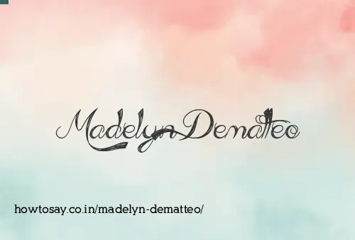 Madelyn Dematteo
