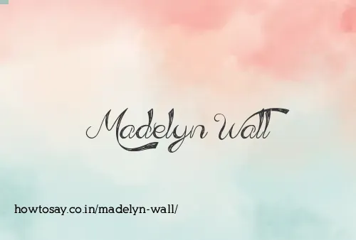 Madelyn Wall