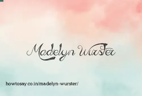 Madelyn Wurster