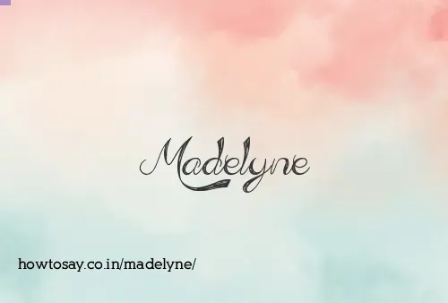 Madelyne