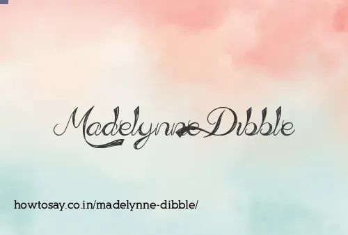 Madelynne Dibble