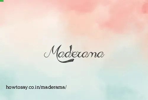 Maderama