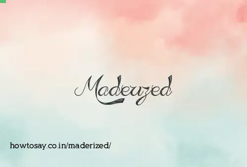 Maderized
