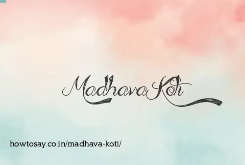 Madhava Koti