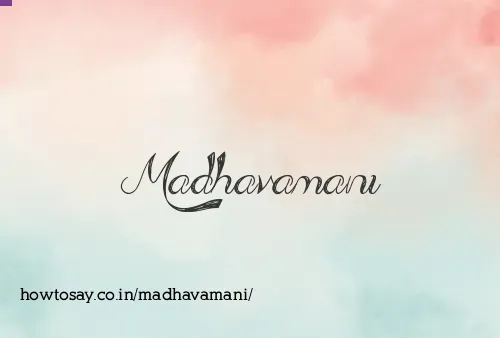 Madhavamani