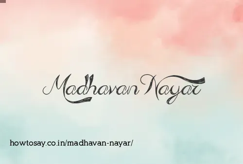 Madhavan Nayar