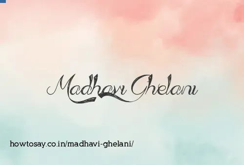Madhavi Ghelani