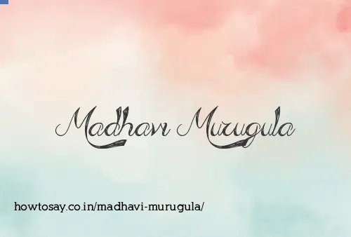 Madhavi Murugula