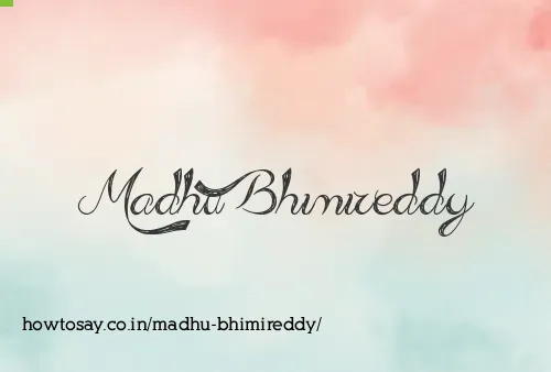 Madhu Bhimireddy