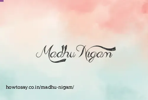 Madhu Nigam