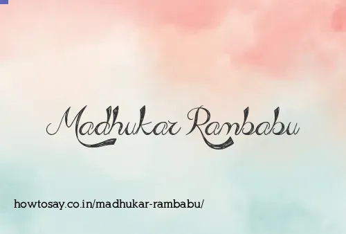 Madhukar Rambabu
