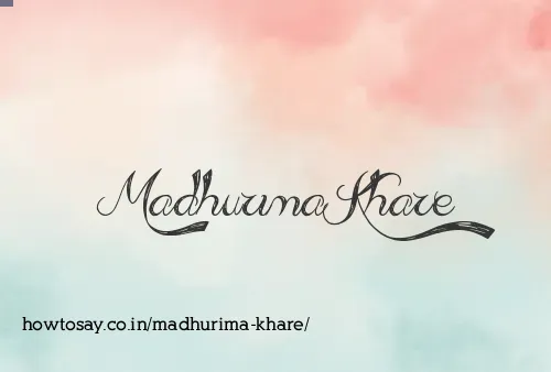 Madhurima Khare