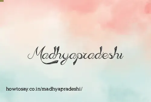Madhyapradeshi