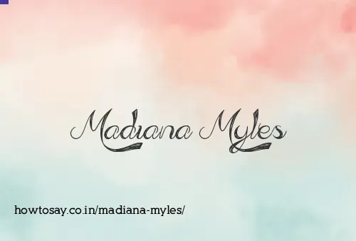 Madiana Myles