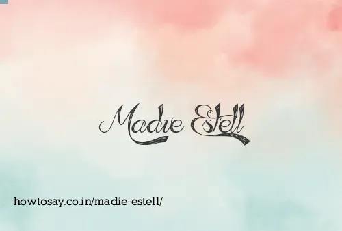 Madie Estell